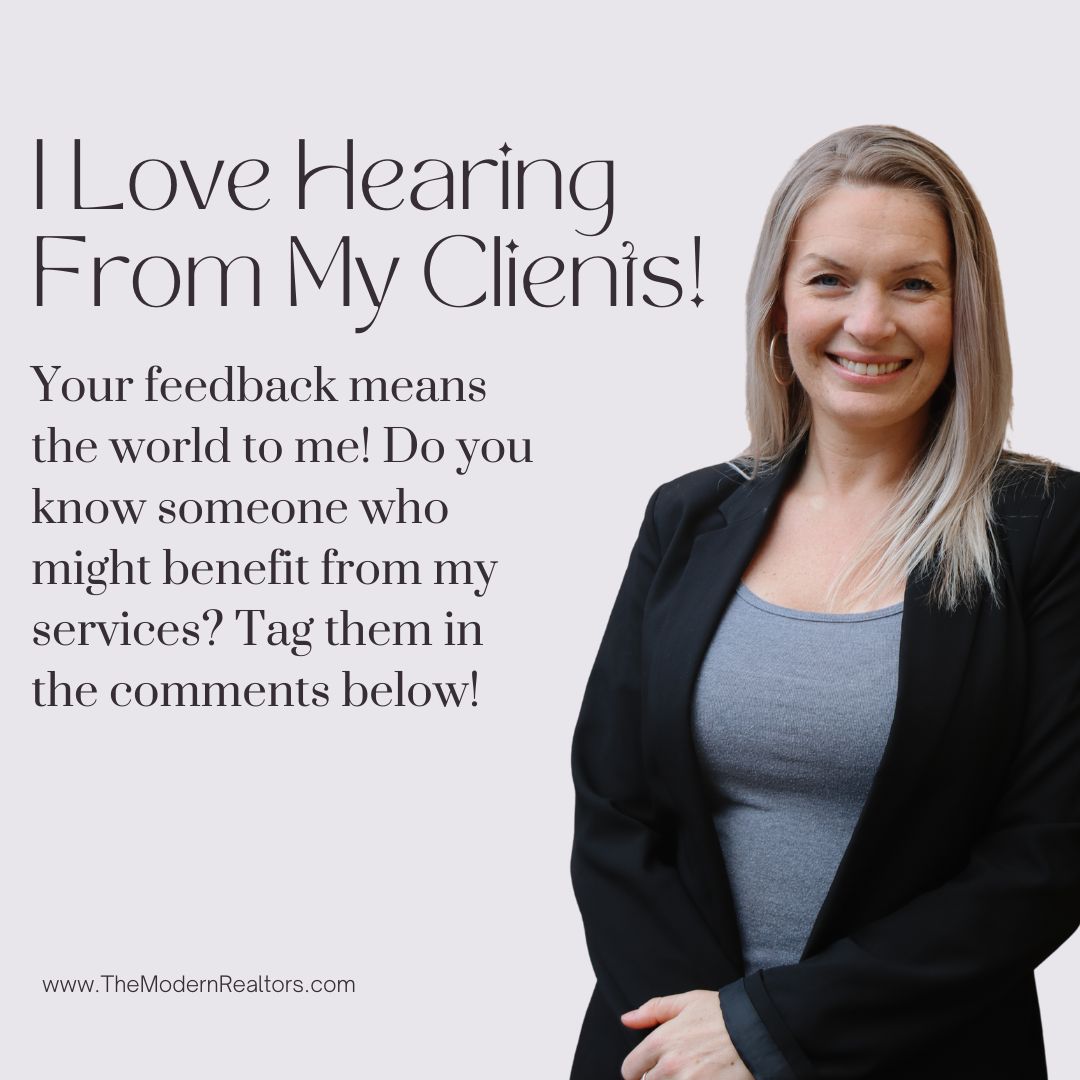 I Love Hearing From My Clients!